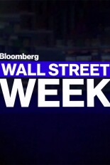 Bloomberg Wall Street Week