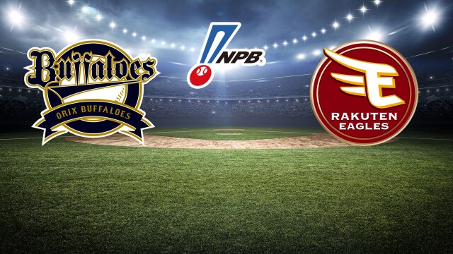 Watch ORIX Buffaloes vs. Tohoku Rakuten Golden Eagles (2025